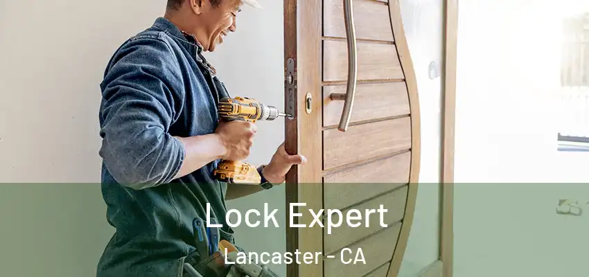  Lock Expert Lancaster - CA